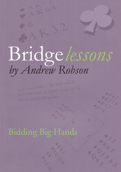 Bridge lessons - Bidding Big Hands