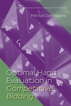 Optimal Hand Evaluation for Competitive Bidding