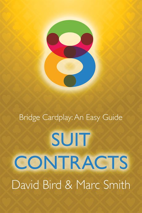 Bridge Cardplay: An easy Guide - Suit contracts