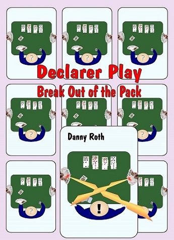 Declarer play: Break Out of the Pack 