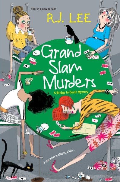 Grand slams murders: A Bridge to Death Mystery