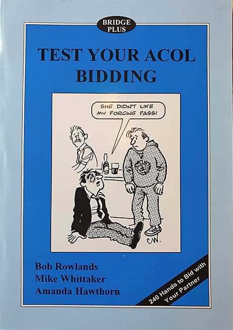 Test Your ACOL Bidding