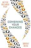 Better Declarer play: Combining your Chances